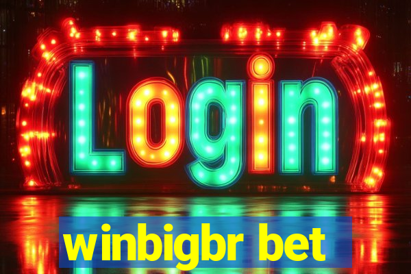 winbigbr bet